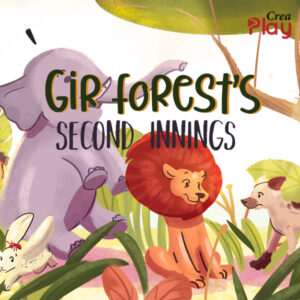 Gir Forest's Second Innings
